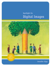 Spotlight on Digital Images, Paperback / softback Book Spotlight on Digital Images, Paperback / softback Book