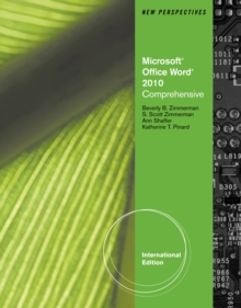 New Perspectives on Microsoft (R) Office Word 2010 : Comprehensive, International Edition, Paperback / softback Book New Perspectives on Microsoft (R) Office Word 2010 : Comprehensive, International Edition, Paperback / softback Book