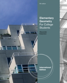 Elementary Geometry for College Students, International Edition, Paperback / softback Book Elementary Geometry for College Students, International Edition, Paperback / softback Book