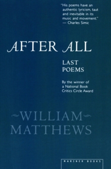 After All : Last Poems