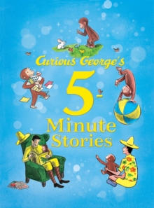 Curious George's 5-minute Stories, Hardback Book Curious George's 5-minute Stories, Hardback Book