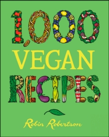 1,000 Vegan Recipes