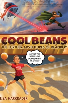 Cool Beans : The Further Adventures of Beanboy, EPUB eBook Cool Beans : The Further Adventures of Beanboy, EPUB eBook
