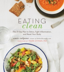 Eating Clean, Paperback / softback Book Eating Clean, Paperback / softback Book