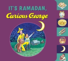 It's Ramadan, Curious George (Tabbed book), Board book Book It's Ramadan, Curious George (Tabbed book), Board book Book
