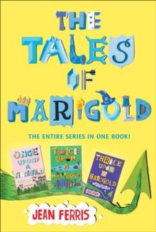 The Tales of Marigold : Once Upon a Marigold, Twice Upon a Marigold, Thrice Upon a Marigold