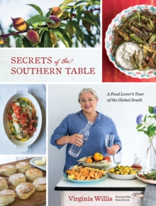 Secrets of the Southern Table : A Food Lover's Tour of the Global South