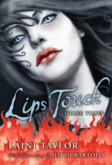 Lips Touch: Three Times : Three Times, Hardback Book Lips Touch: Three Times : Three Times, Hardback Book