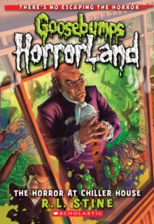 The Horror At Chiller House (Goosebumps Horrorland #19), Paperback Book The Horror At Chiller House (Goosebumps Horrorland #19), Paperback Book