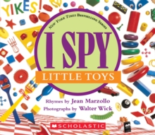 I Spy Little Toys : A Book of Picture Riddles, Board book Book I Spy Little Toys : A Book of Picture Riddles, Board book Book