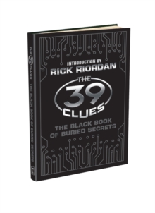 The 39 Clues: The Black Book of Buried Secrets, Hardback Book The 39 Clues: The Black Book of Buried Secrets, Hardback Book