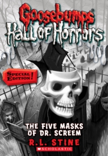 Goosebumps Hall of Horrors #3: The Five Masks of Dr. Screem: Special Edition : Special Edition, Paperback Book Goosebumps Hall of Horrors #3: The Five Masks of Dr. Screem: Special Edition : Special Edition, Paperback Book
