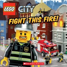 Lego City: Fight This Fire!, Paperback Book Lego City: Fight This Fire!, Paperback Book