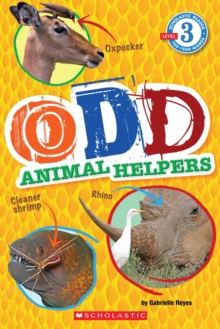 Odd Animal Helpers (Scholastic Reader, Level 3), Paperback Book Odd Animal Helpers (Scholastic Reader, Level 3), Paperback Book