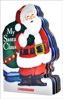 My Santa Claus, Board book Book My Santa Claus, Board book Book