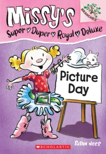 Picture Day: A Branches Book (Missy's Super Duper Royal Deluxe #1), Paperback Book Picture Day: A Branches Book (Missy's Super Duper Royal Deluxe #1), Paperback Book