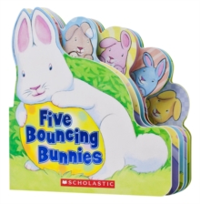 Five Bouncing Bunnies, Board book Book Five Bouncing Bunnies, Board book Book