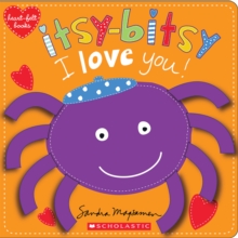 Itsy-Bitsy I Love You! (heart-felt books), Novelty book Book Itsy-Bitsy I Love You! (heart-felt books), Novelty book Book