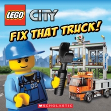 LEGO City: Fix That Truck!, Paperback Book LEGO City: Fix That Truck!, Paperback Book