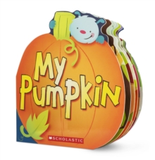 My Pumpkin, Board book Book My Pumpkin, Board book Book