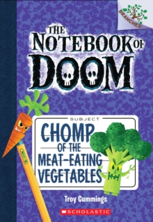 Chomp of the Meat-Eating Vegetables: A Branches Book (The Notebook of Doom #4), Paperback Book Chomp of the Meat-Eating Vegetables: A Branches Book (The Notebook of Doom #4), Paperback Book