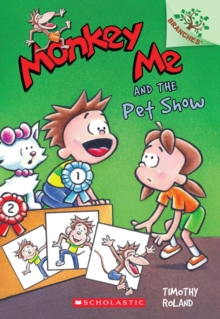 Monkey Me and the Pet Show: A Branches Book (Monkey Me #2), Paperback Book Monkey Me and the Pet Show: A Branches Book (Monkey Me #2), Paperback Book