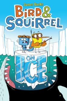 Bird & Squirrel On Ice (Bird & Squirrel #2), Paperback Book Bird & Squirrel On Ice (Bird & Squirrel #2), Paperback Book