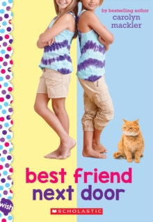 Best Friend Next Door: A Wish Novel, Paperback Book Best Friend Next Door: A Wish Novel, Paperback Book