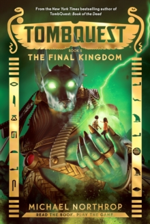 The Final Kingdom (TombQuest, Book 5), Hardback Book The Final Kingdom (TombQuest, Book 5), Hardback Book
