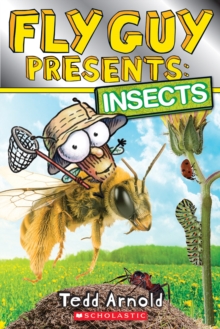 Fly Guy Presents: Insects (Scholastic Reader, Level 2), Paperback Book Fly Guy Presents: Insects (Scholastic Reader, Level 2), Paperback Book