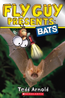 Fly Guy Presents: Bats (Scholastic Reader, Level 2), Paperback Book Fly Guy Presents: Bats (Scholastic Reader, Level 2), Paperback Book