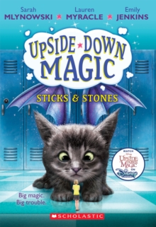 Sticks & Stones (Upside-Down Magic #2), Paperback Book Sticks & Stones (Upside-Down Magic #2), Paperback Book