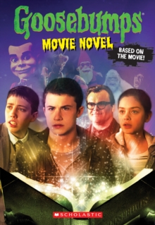 Goosebumps The Movie: The Movie Novel, Paperback Book Goosebumps The Movie: The Movie Novel, Paperback Book