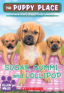 Sugar, Gummi and Lollipop (The Puppy Place #40), Paperback Book Sugar, Gummi and Lollipop (The Puppy Place #40), Paperback Book