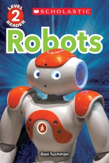 Robots (Scholastic Reader, Level 2), Paperback Book Robots (Scholastic Reader, Level 2), Paperback Book