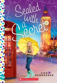 Sealed with a Secret: A Wish Novel, Paperback Book Sealed with a Secret: A Wish Novel, Paperback Book