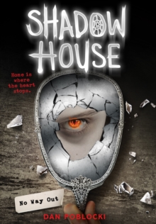 Shadow House: No Way Out, Hardback Book Shadow House: No Way Out, Hardback Book