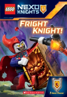Fright Knight! (LEGO NEXO Knights: Chapter Book), Paperback Book Fright Knight! (LEGO NEXO Knights: Chapter Book), Paperback Book