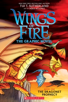 The Dragonet Prophecy (Wings of Fire Graphic Novel #1)