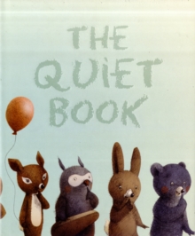 The Quiet Book, Hardback Book The Quiet Book, Hardback Book