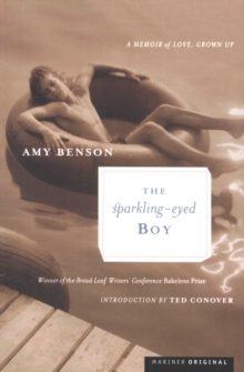 The Sparkling-Eyed Boy : A Memoir of Love, Grown Up