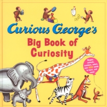 Curious George's Big Book of Curiosity