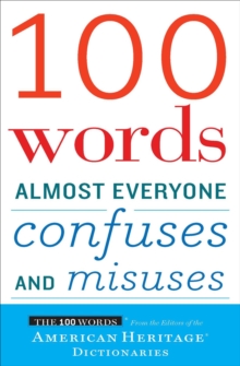 100 Words Almost Everyone Confuses and Misuses