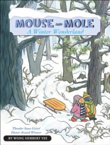 Mouse and Mole: A Winter Wonderland