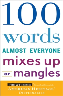 100 Words Almost Everyone Mixes Up or Mangles