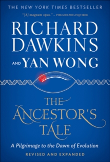 The Ancestor's Tale : A Pilgrimage to the Dawn of Evolution, EPUB eBook The Ancestor's Tale : A Pilgrimage to the Dawn of Evolution, EPUB eBook