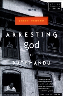 Arresting God in Kathmandu : Stories