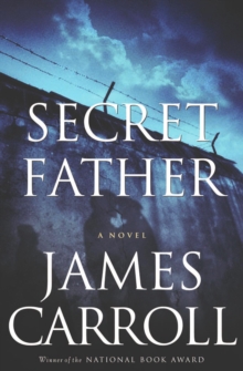 Secret Father : A Novel