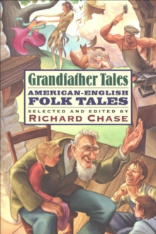 Grandfather Tales : American-English Folk Tales