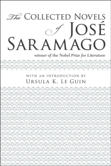 The Collected Novels of Jose Saramago